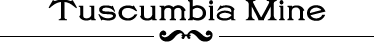 Tuscumbia Mine